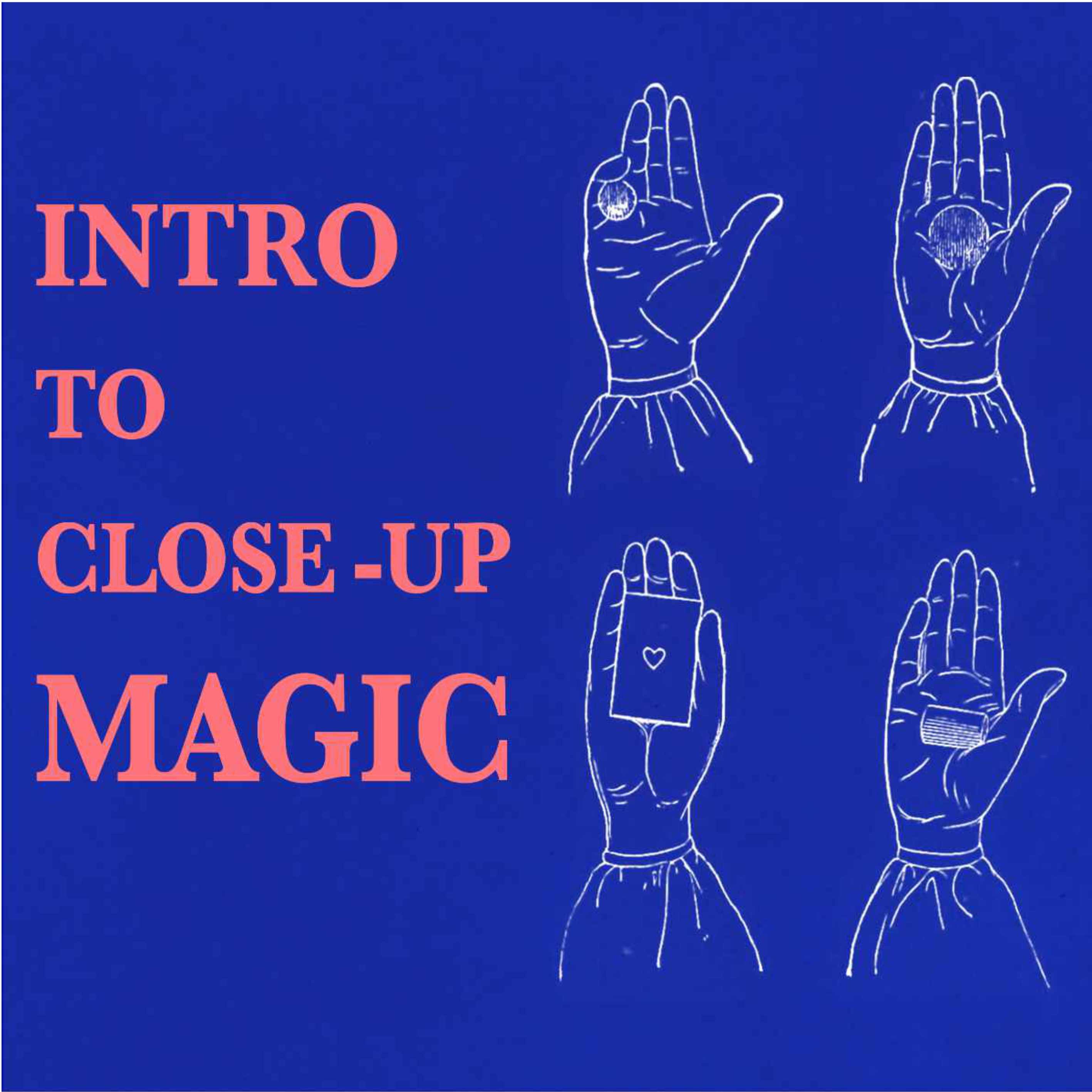 Intro to Close - Up Magic