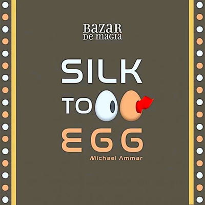 Silk to Egg by Michael Ammar