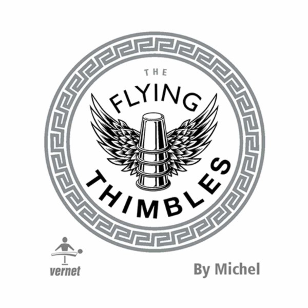 Flying Thimbles by Michel